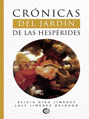 cover image of Crónicas del Jardín de las Hespérides